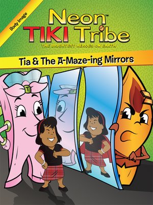 cover image of Tia and the A-Maze-Ing Mirrors (Self Image)
